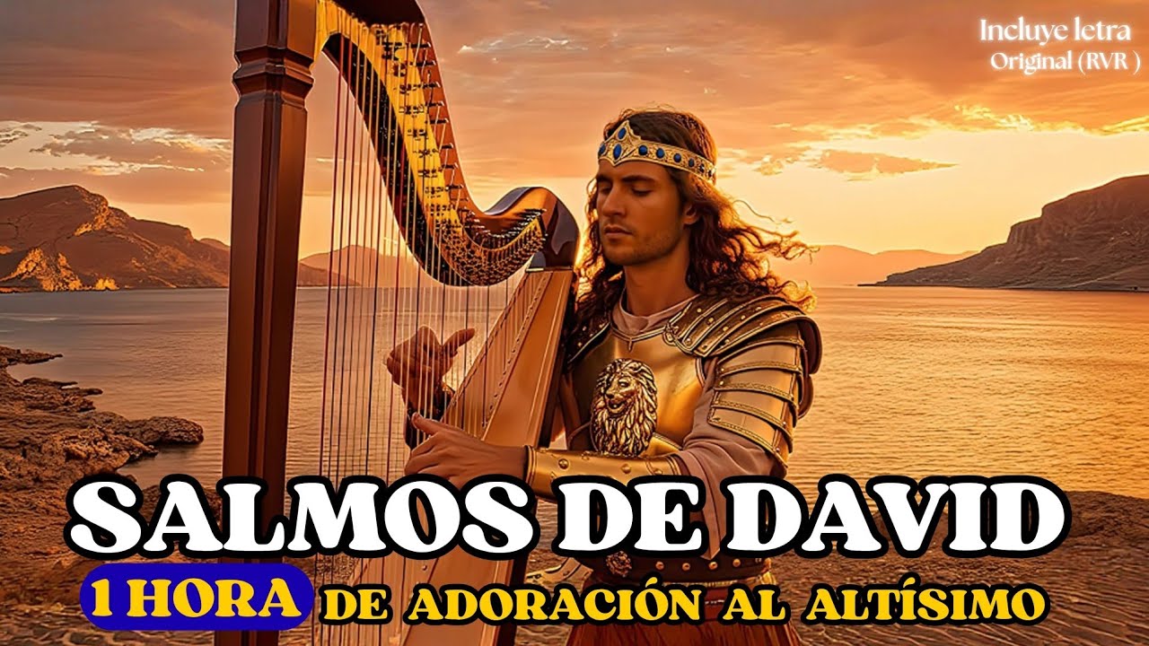 Los Salmos más ungidos de David | Adoración con Unción y Gloria #salmos #músicahebrea