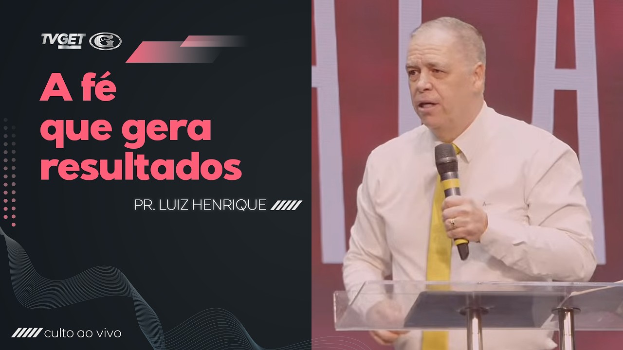 A fé que gera resultados | Pr. Luiz Henrique | Culto de Libertação | 06/02/2026