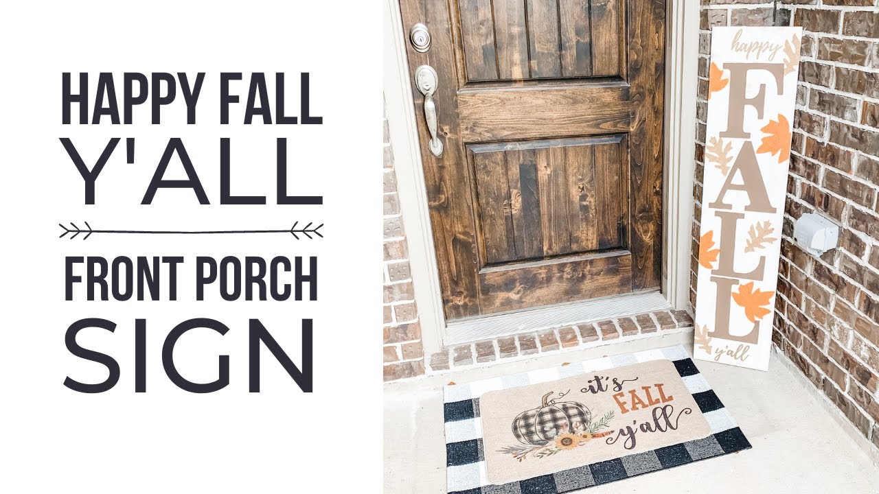 Happy Fall Y’all DIY Front Porch Sign