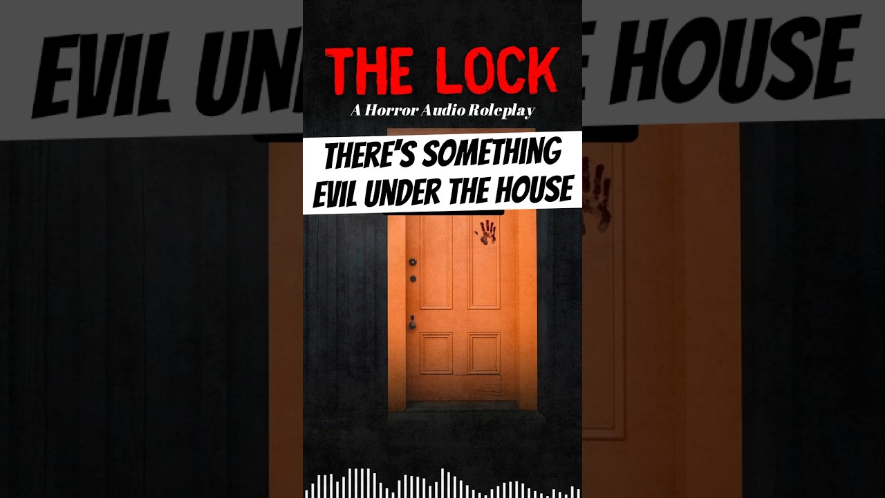 What is locked in the closet? | The Lock: A Horror Audio Roleplay