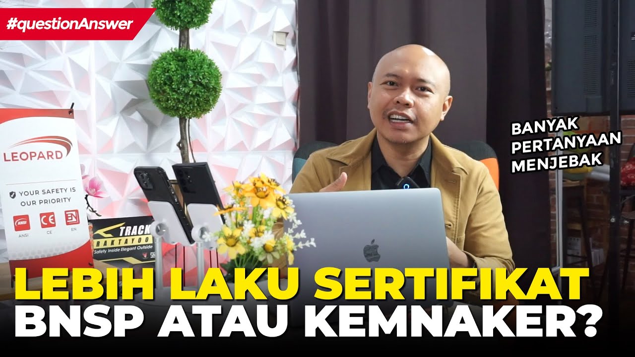 Lebih Bagus Sertifikasi K3 keluaran dari BNSP atau Kemnaker RI ?? Lebih Laku yang Mana ???