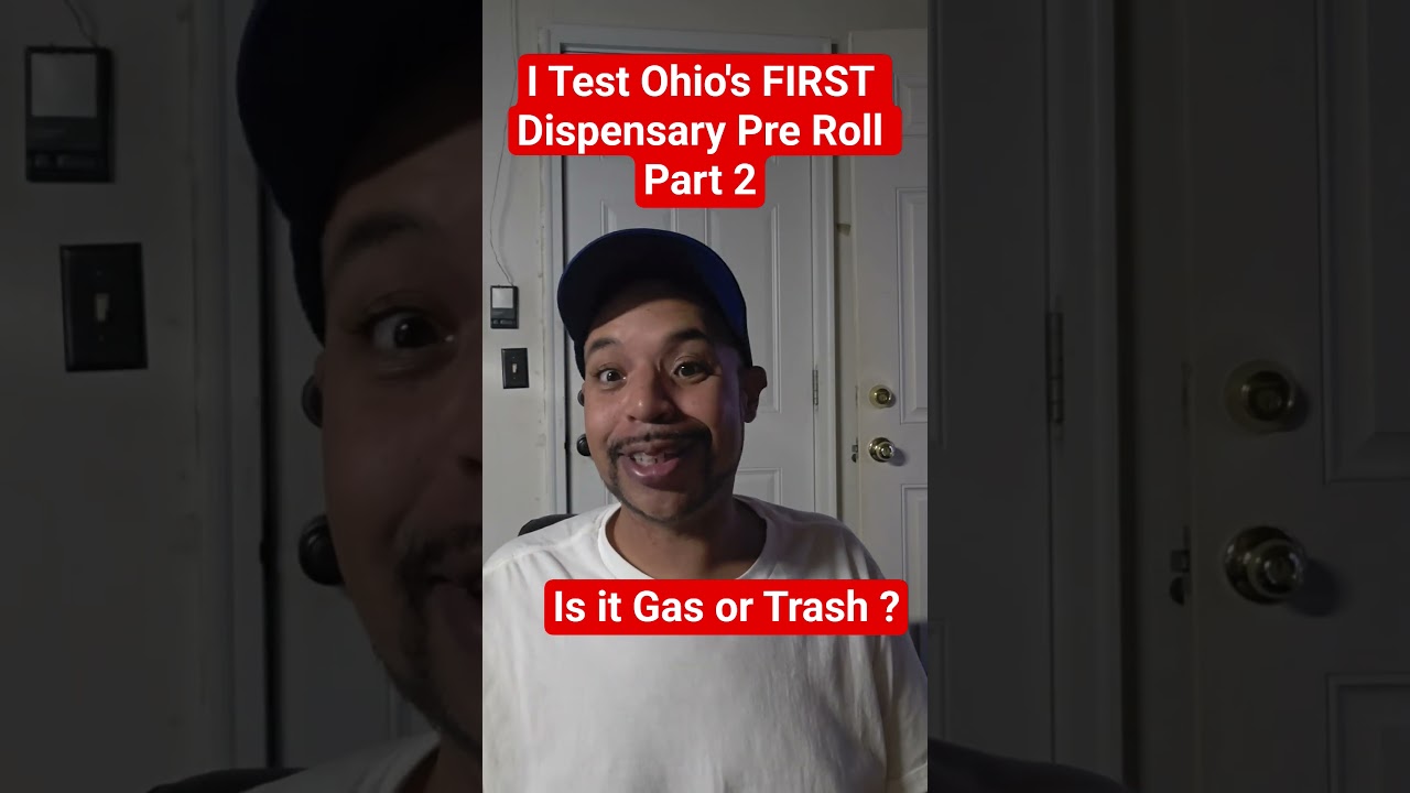 I Test Ohio's FIRST Dispensary Pre  Roll Part 2 #cannabisnews #ohiocannabis #ohio