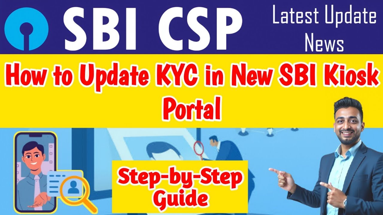 How to Update KYC in New SBI Kiosk Portal | SBI CSP New Update 2025 | #sbicsp #sbicspnewupdate #KYC