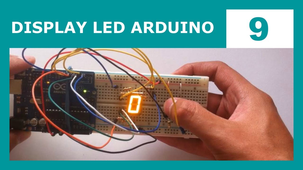 Curso de Arduino 9: Display LED de 7 Segmentos