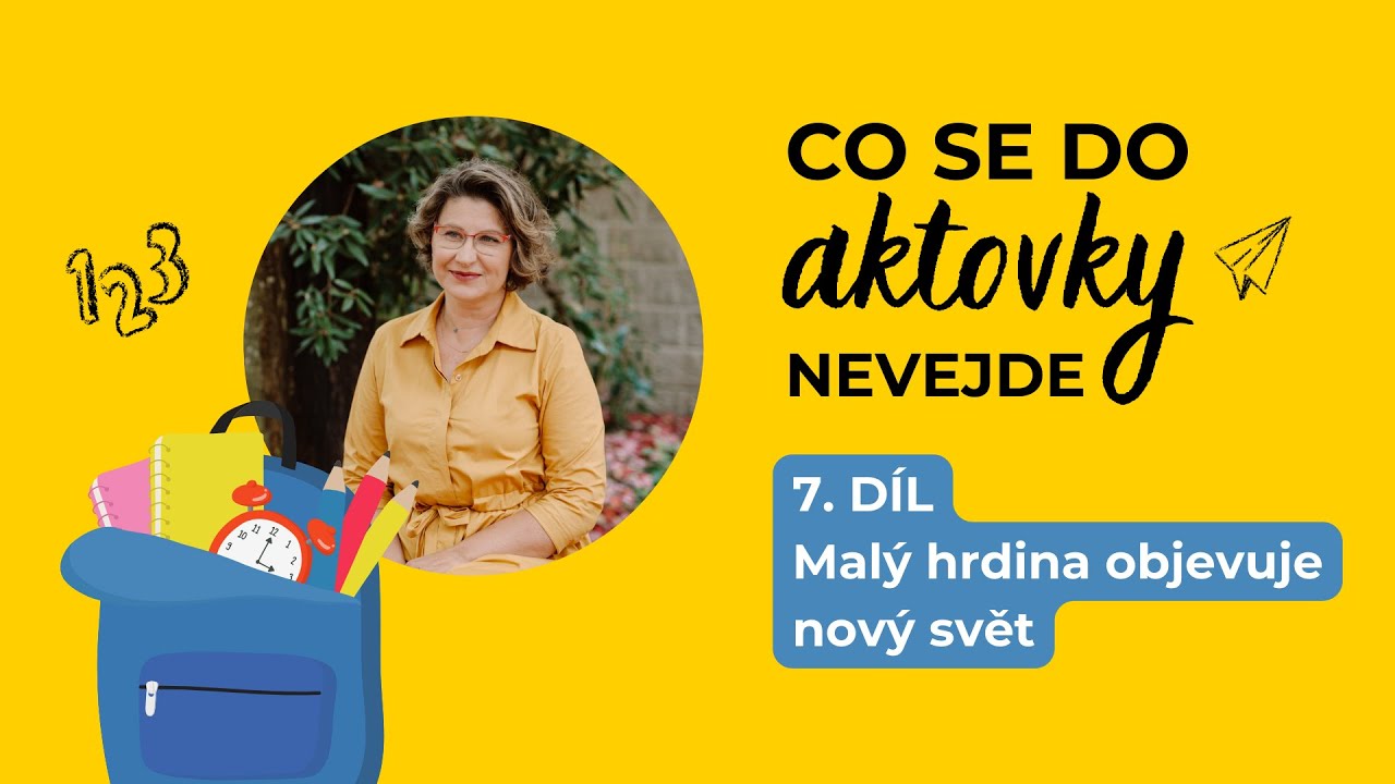 Malý hrdina objevuje nový svět