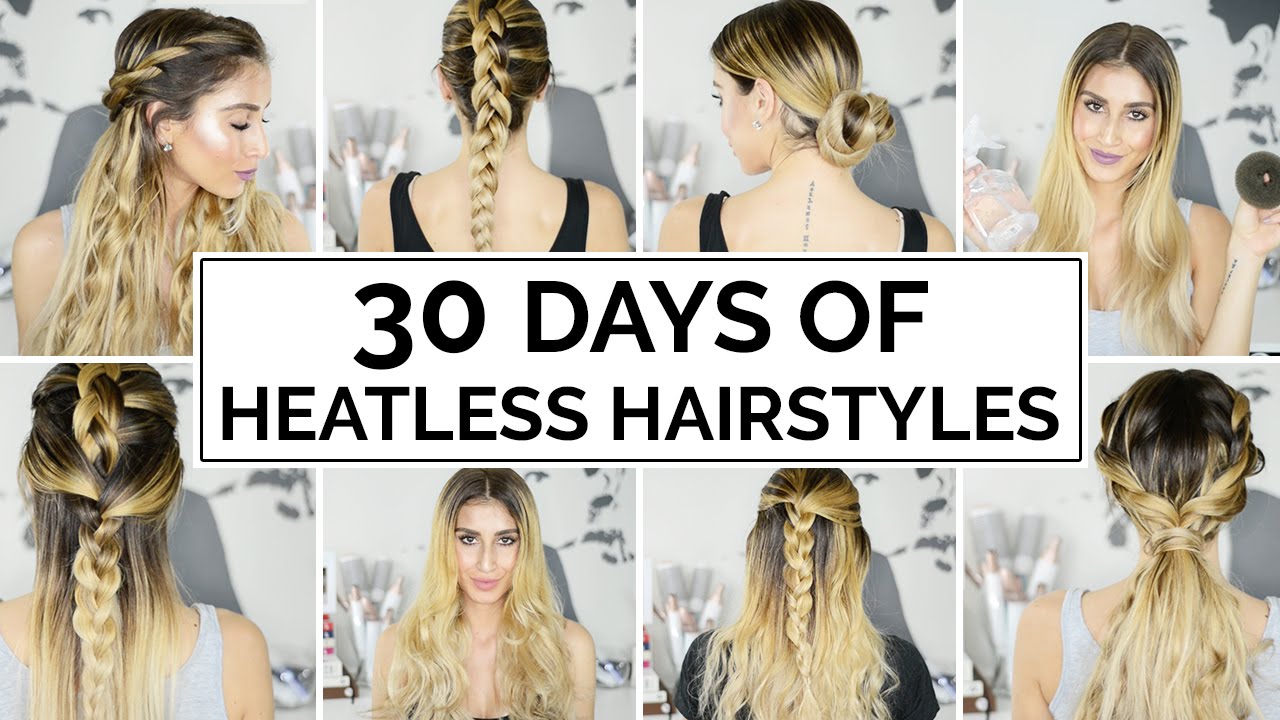 30 Days Of Heatless Hairstyles!