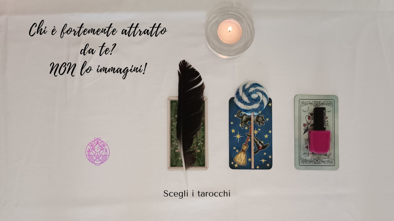 🧲☘💞 Chi è fortemente attratto da te? 🔮 Scegli i tarocchi