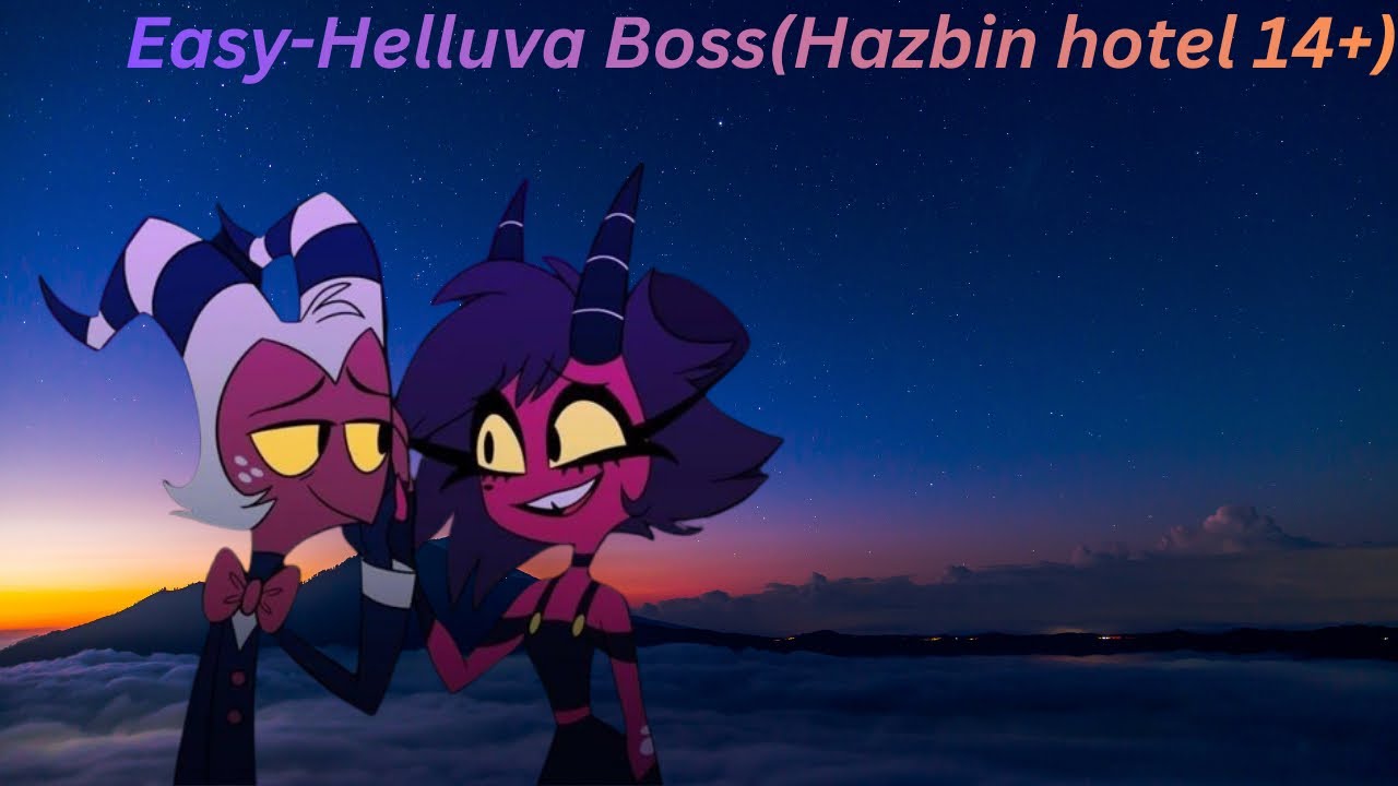 Mille x Moxie-Easy(Helluva boss, Hazbin hotel 14+)