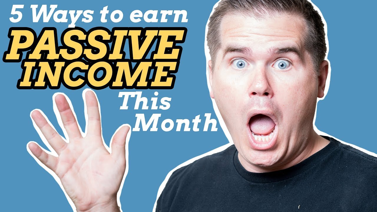 5 Ways to Start Making Passive Income This Month