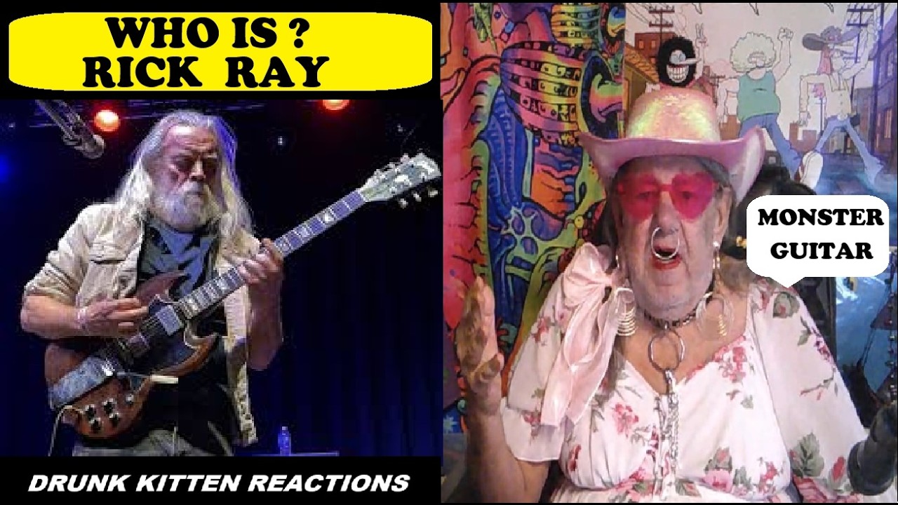 RICK RAY -THE  GUITARSONIST - DRUNK KITTEN REACTS TO A GREAT GUITARIST