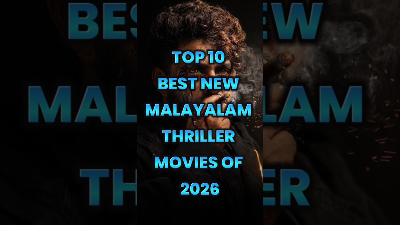 Top 10 Best New Malayalam Thriller Movies Of 2026 | Must-Watch Malayalam Thriller Films🔥