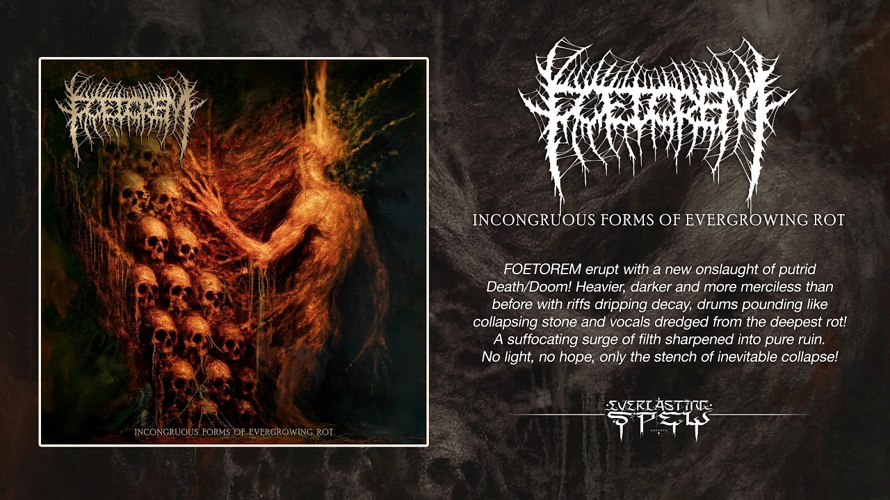 FOETOREM 'Incongruous Forms Of Everlasting Rot' (Full Album Stream)