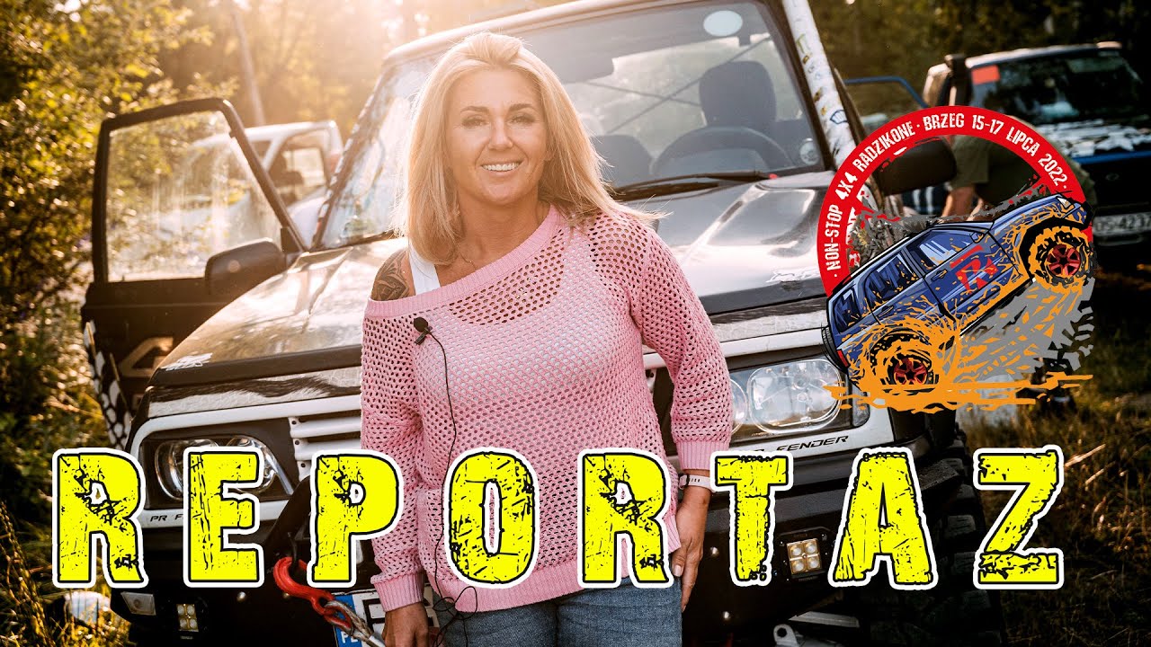 Reportaż Non-Stop 4x4 Radzikone 2022 - Off-Road Trial POLAND