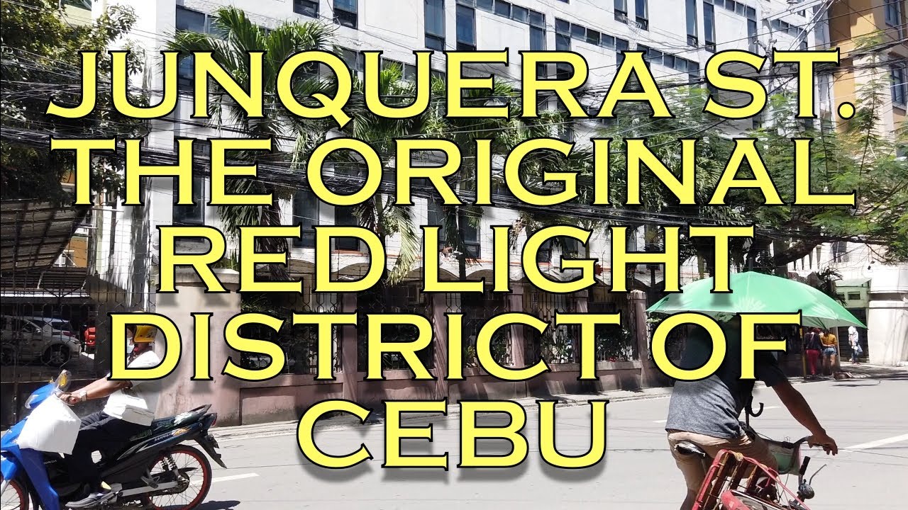 Junquera Street. The original red light district of Cebu.