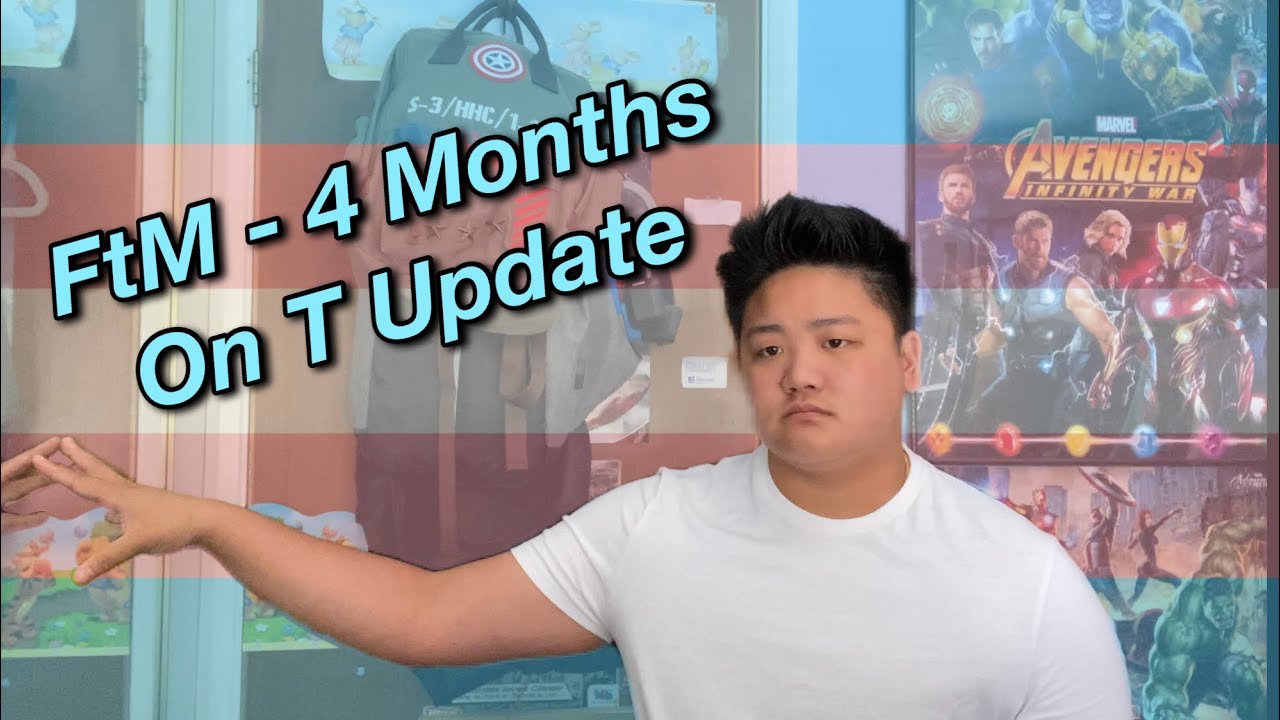 FtM - 4 Months on T Update