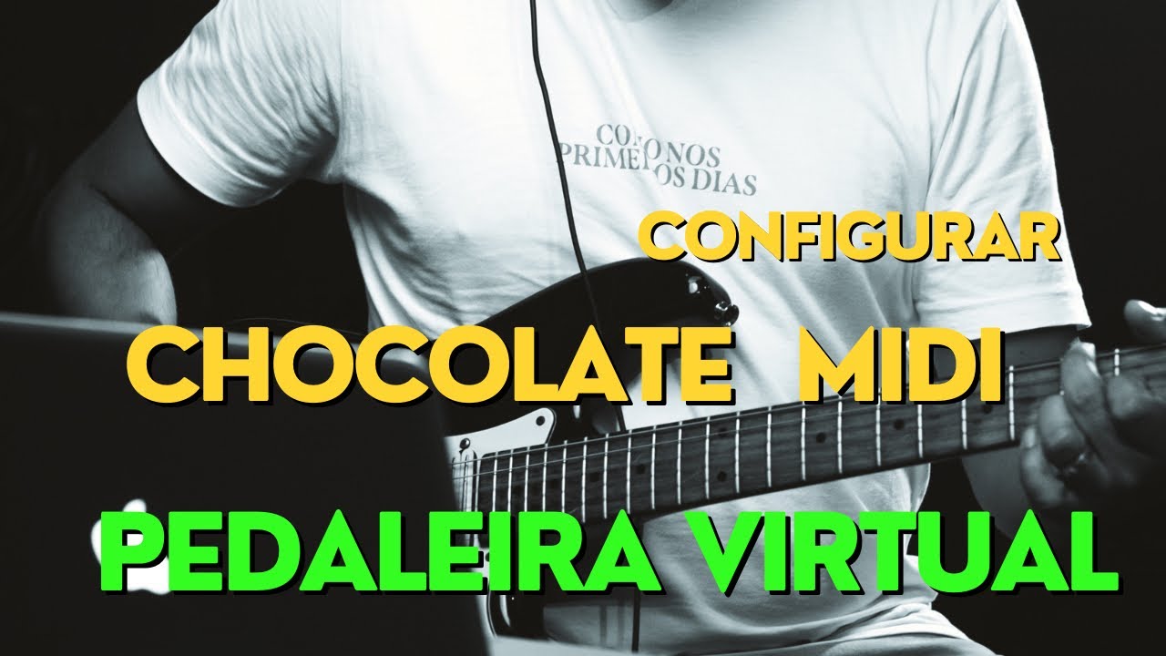 Configurar Chocolate MIDI (M-VAVE) - Pedaleira Virtual