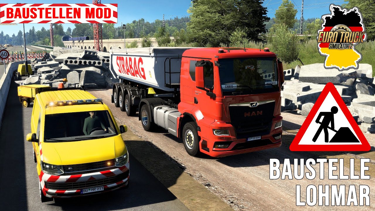 ETS2 Baustelle Lohmar mit dem MAN GTS 2020 - Baustellen Mod v2.1 [3104] EURO TRUCK SIMULATOR 2