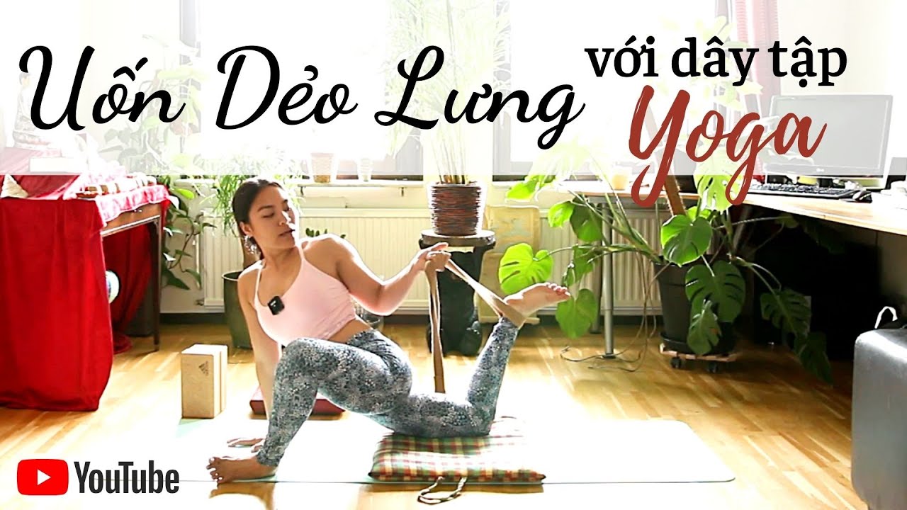Mở Vai Bằng Dây | Yoga Uốn Mềm Dẻo Lưng 30 Phút | Tư Thế Vua Bồ Câu