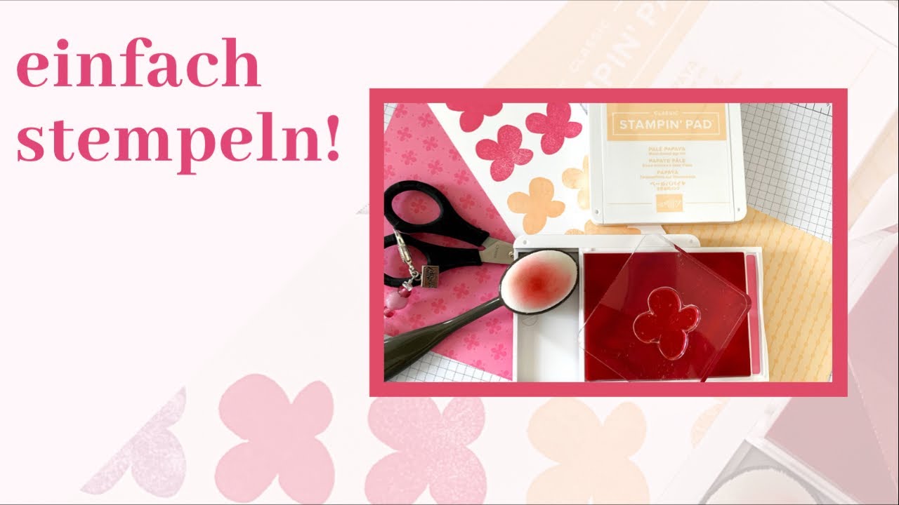 Einfaches stempeln | Simple stamping | auch für Anfänger | mit Stampin‘ Up! gebastelt | Anleitung