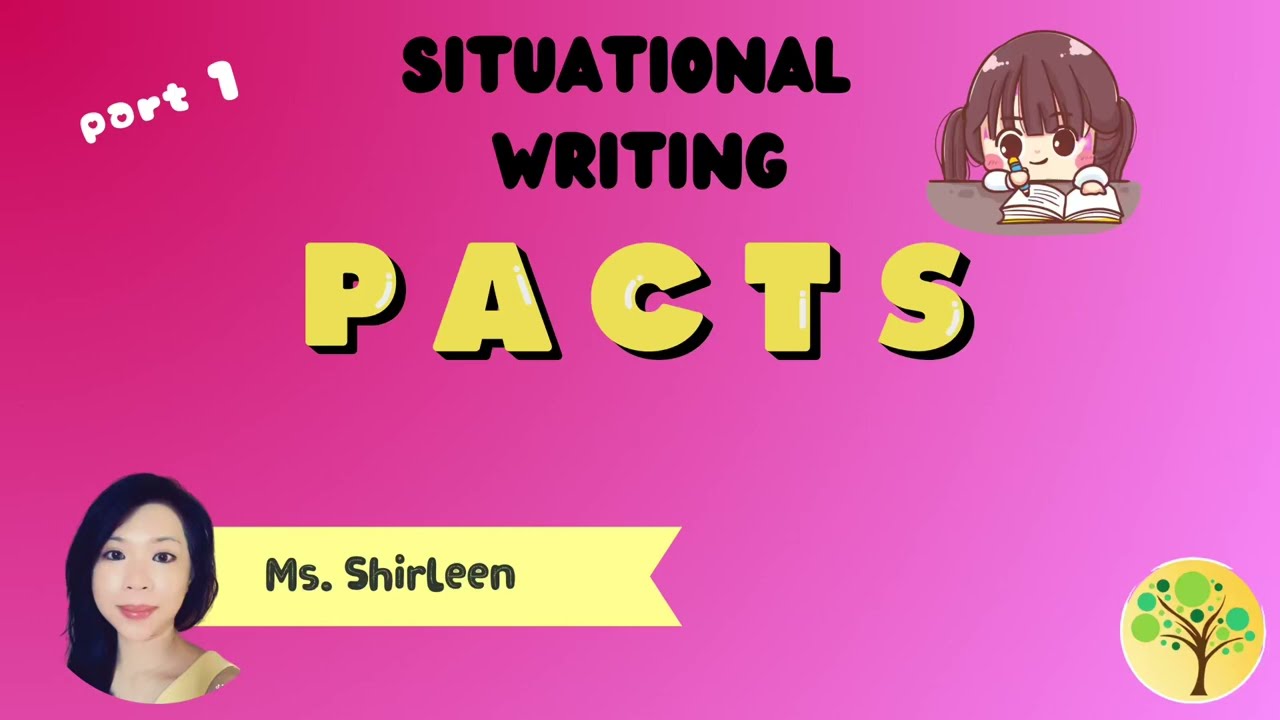Situational Writing Tips Part 1 (MOE Syllabus_SG)