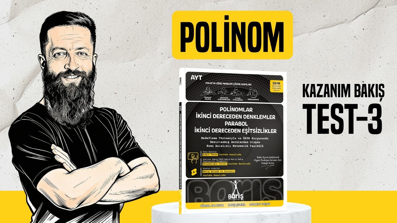 Barış Polinom Kazanım Bakış Test 3 Çözümleri