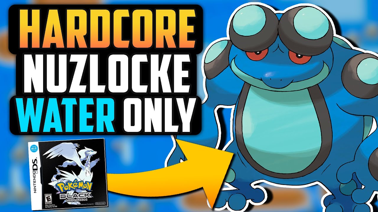 CAN I BEAT A POKÉMON BLACK HARDCORE NUZLOCKE WITH ONLY WATER TYPES!? (Pokémon Challenge)