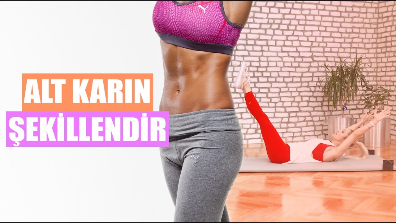 Alt Karın Şekillendirme Hareketleri | Karın Kası Egzersizleri