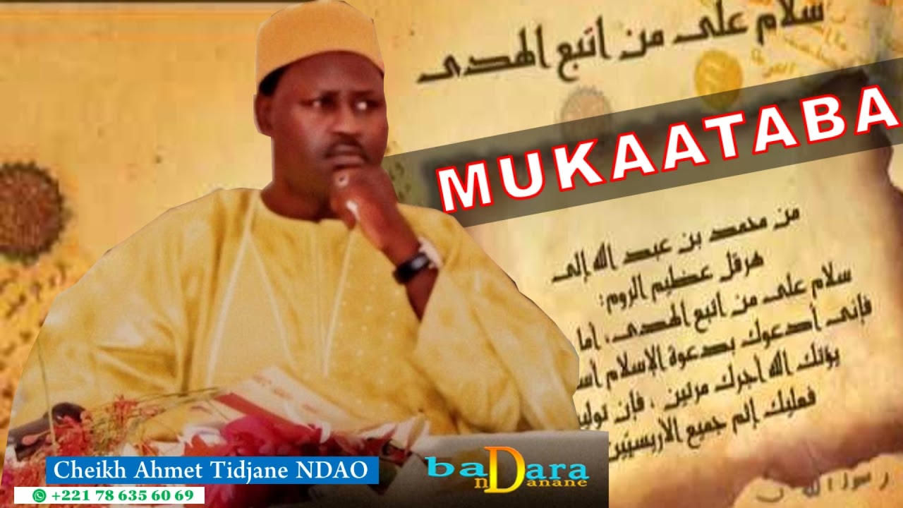 MUKAATABA - PARTIE 3 - CHEIKH AHMED TIDJANE NDAO