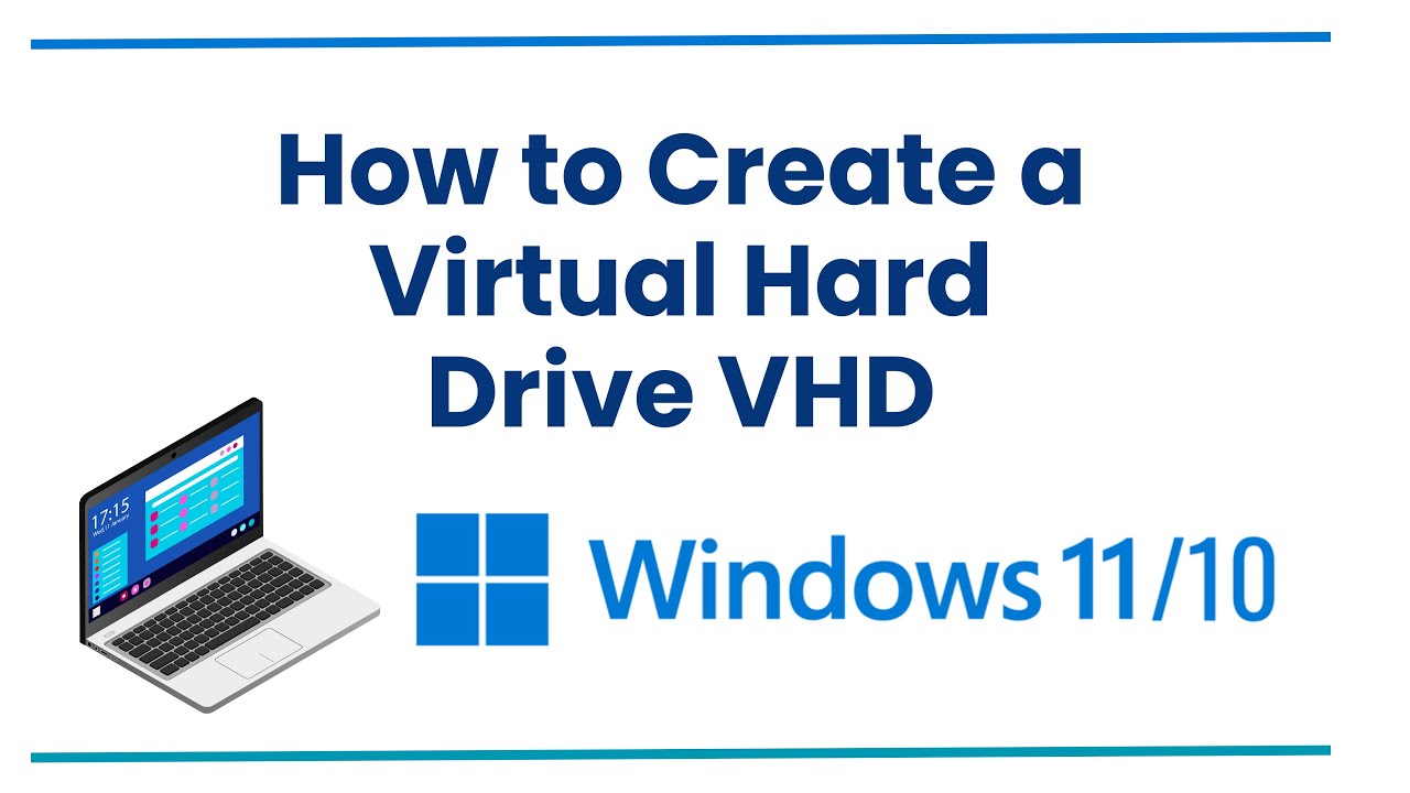 How to Create a Virtual Hard Drive VHD in Windows 11