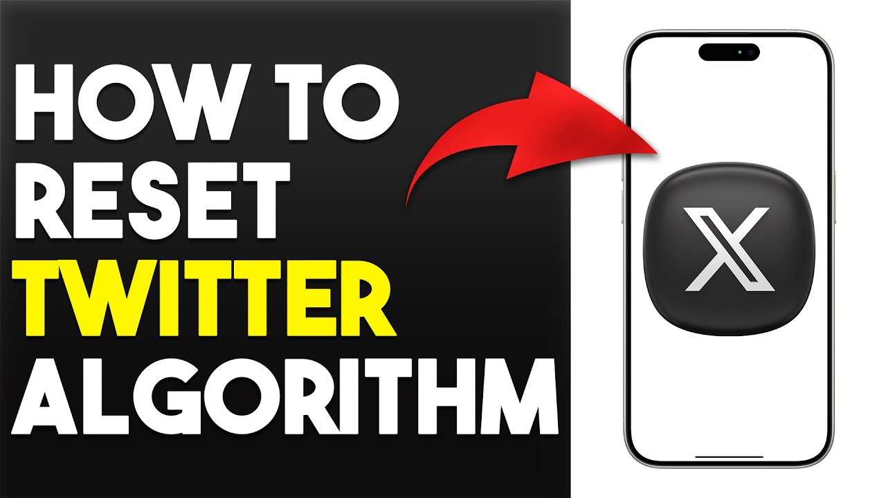 How To Reset Twitter Algorithm (How To Restart Twitter Algorithm)
