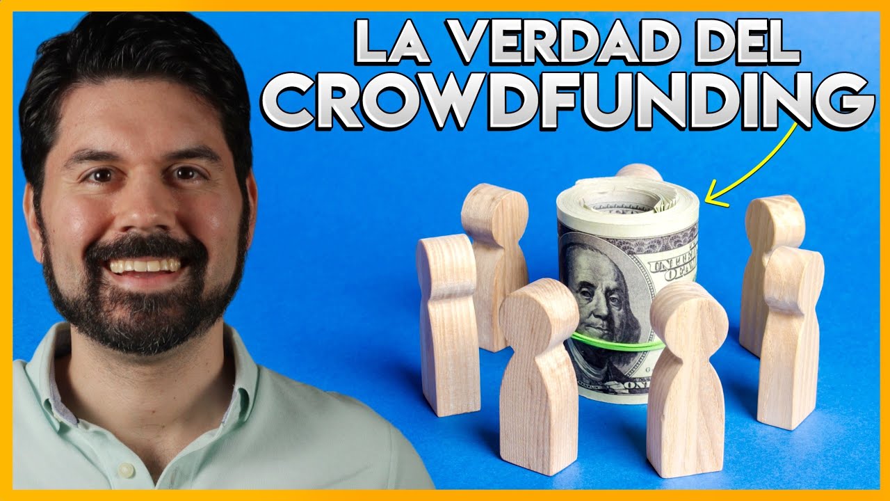 Financiamiento Colectivo - LO QUE DEBES SABER del Crowdfunding en 2026