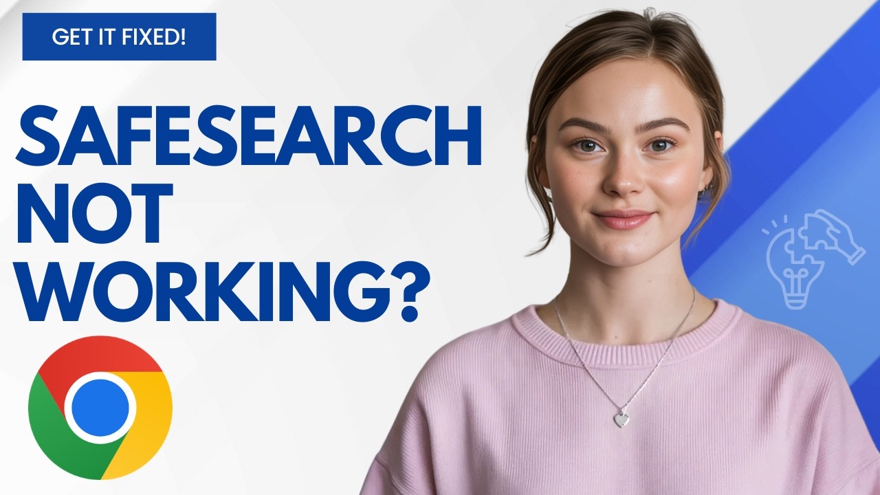 SafeSearch Not Working? Here's How to Fix It