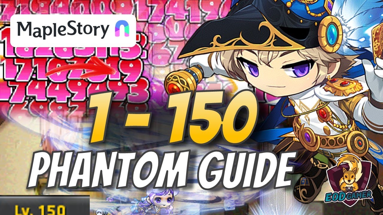 Level 1 - 150 in Under 24 Hours : Phantom Guide in Maplestory N (Phantom Leveling Guide)