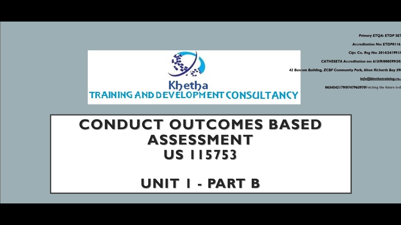 Khetha Training and Development Consultancy - Learning Unit 1 Part B Assessor Course US 115753