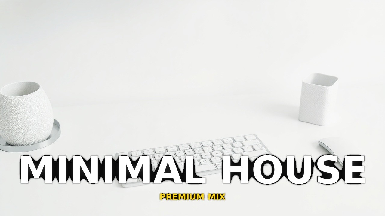 Minimal House Mix  Repetitive & Deep for Concentration