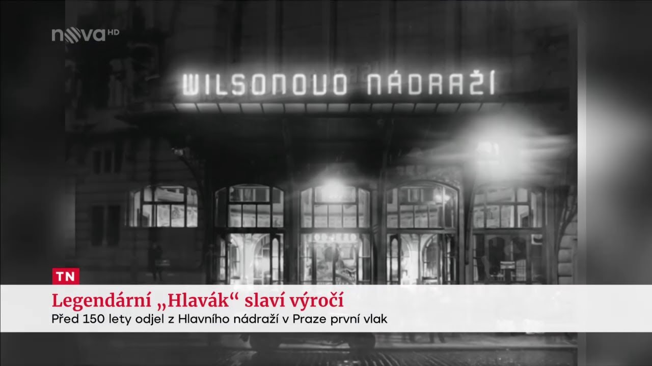 150 let od otevření pražského hlavního nádraží (tv Nova)