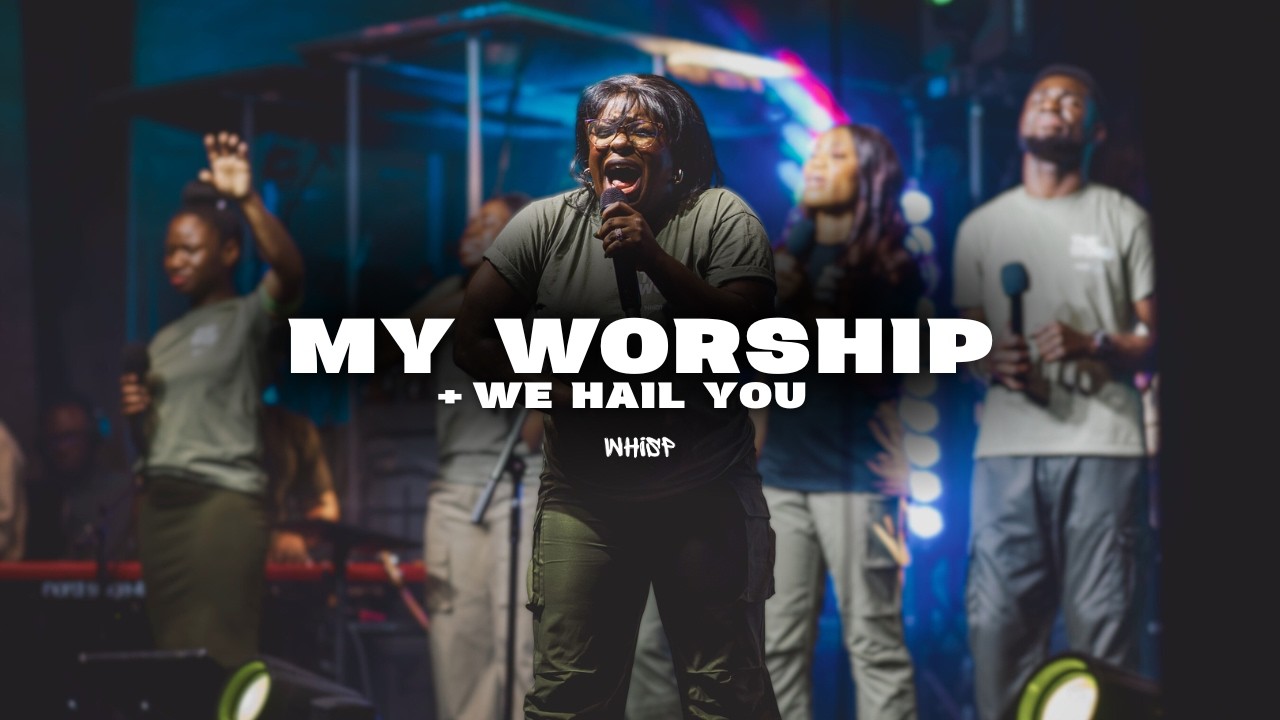 My Worship – We Hail You | WHISP Live Worship in Newcastle