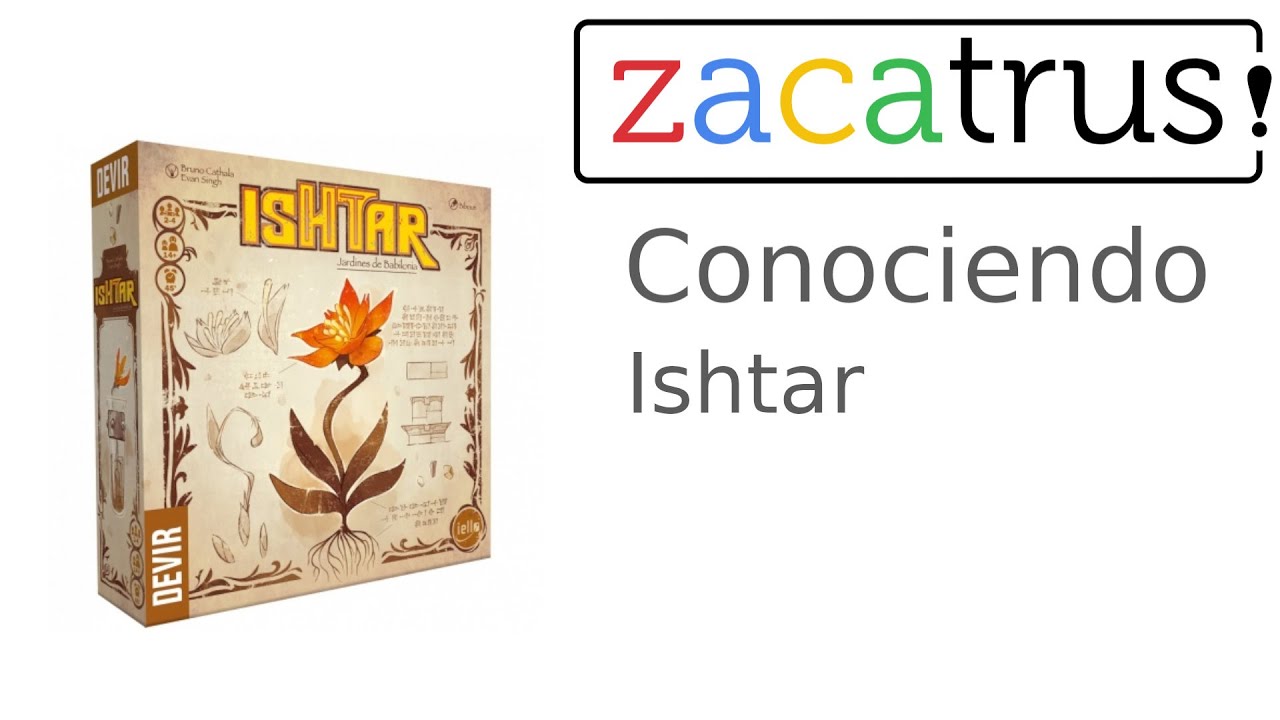 Conociendo Ishtar