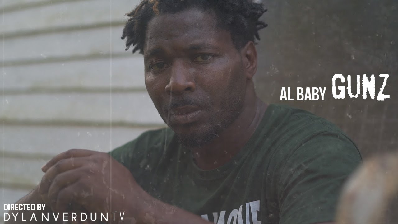 Al Baby - Gunz (Official Music Video) @dylanverduntv
