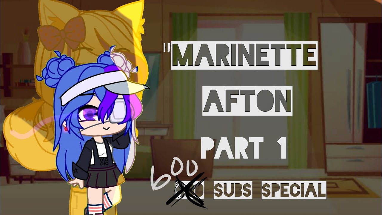 •Marinette Afton•||Part1(Short) Marinette Afton AU || FNAFxMLB||GCMM ||Gacha Club//Original??