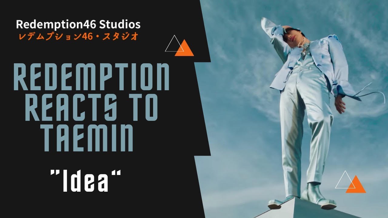 Redemption Reacts to TAEMIN 태민 '이데아 (IDEA:理想)' MV