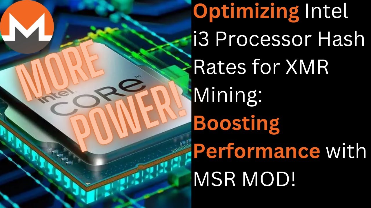 Optimizing Intel i3 Processor Hash Rates for XMR Mining: Boosting Performance with MSR MOD!