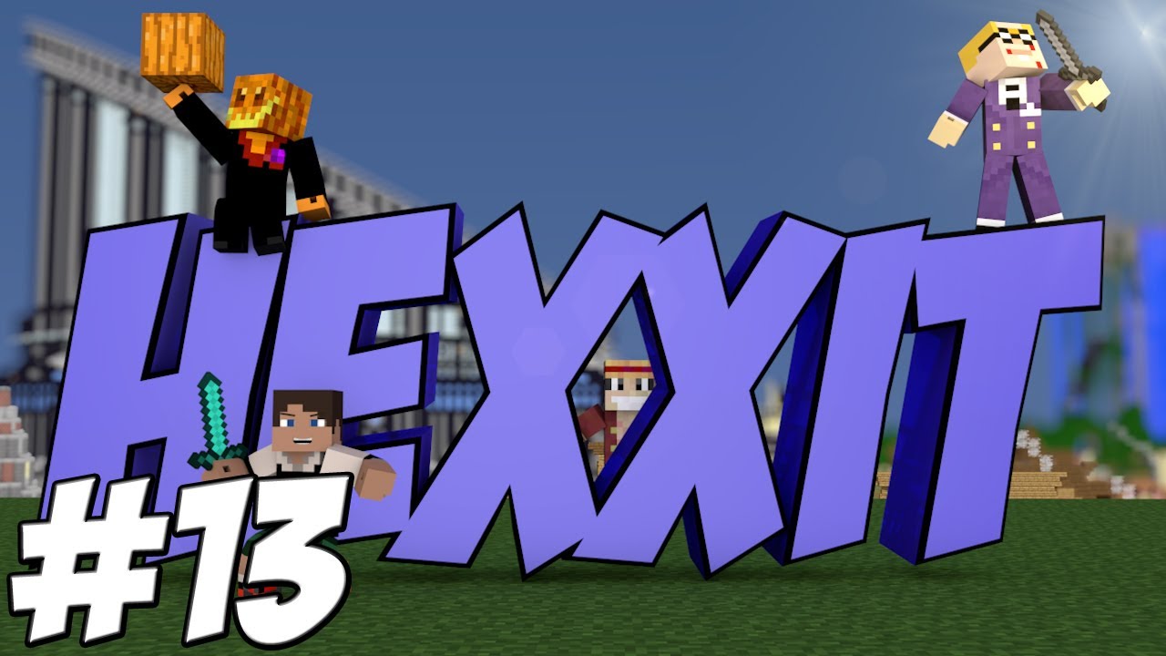 Hexxit - Season 2: Part 13 - Captain Lewis
