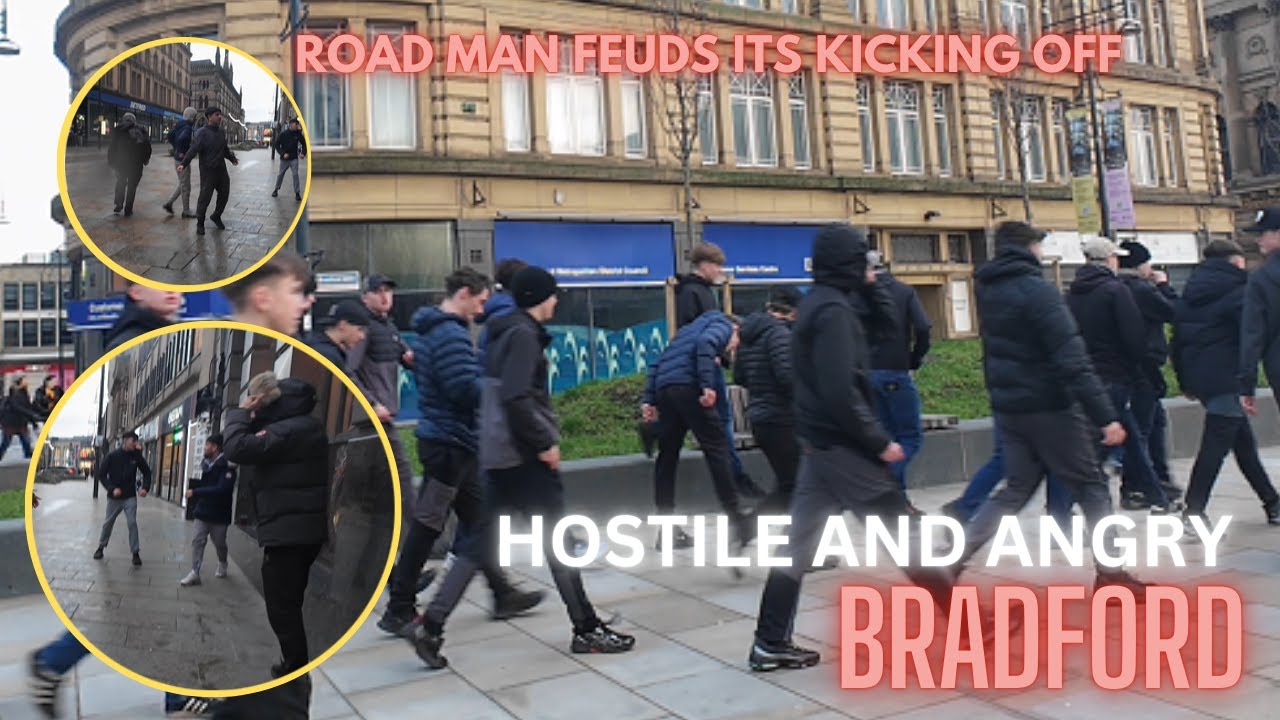 BRADFORD: MOBS OF CHAVS AND AGGRESSIVE ALTERCATION ROAD MAN REPEL