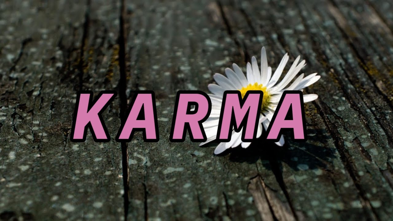 🎆 K A R M A 🎆