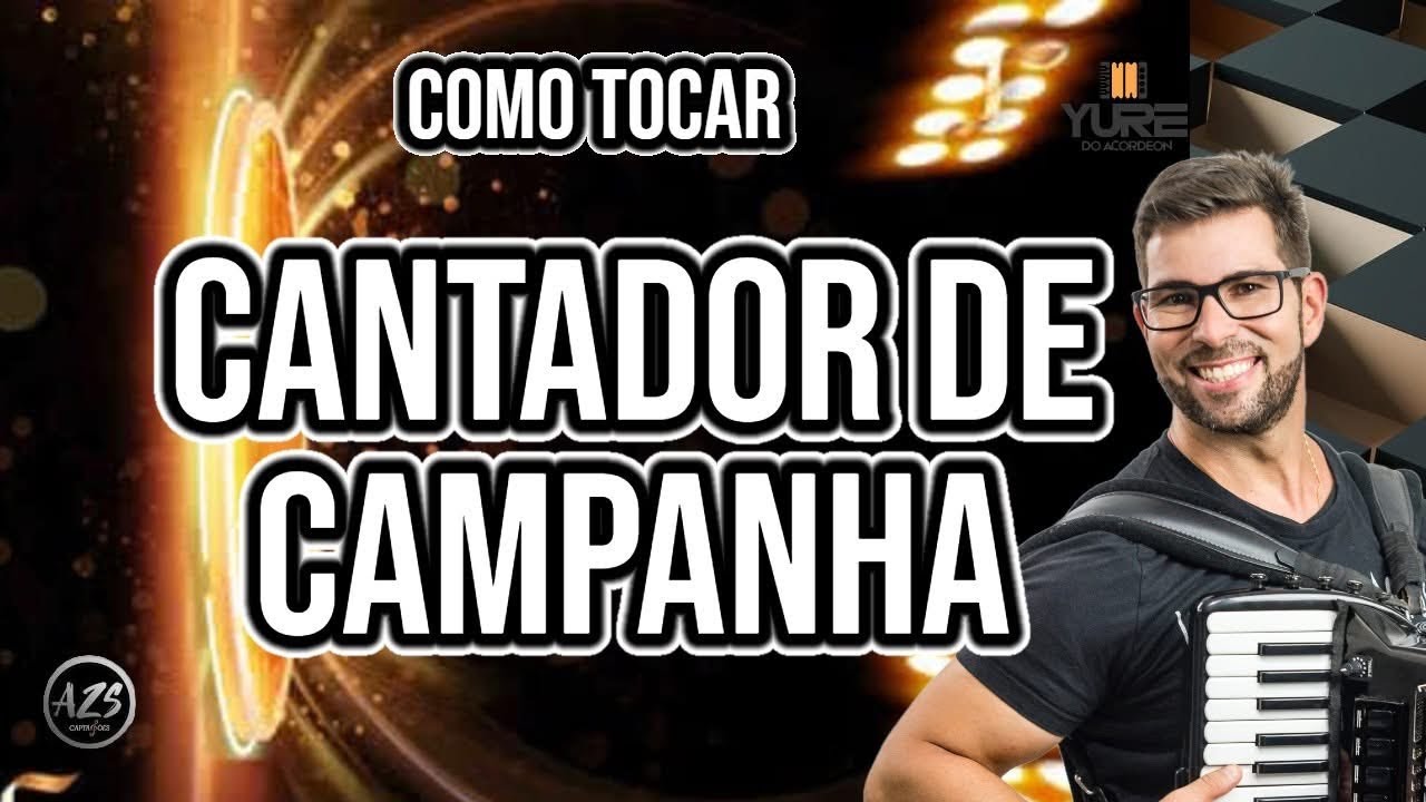 VÍDEO AULA ACORDEON -  CANTADOR DE CAMPANHA- VERSÃO GRUPO CANDIEIRO