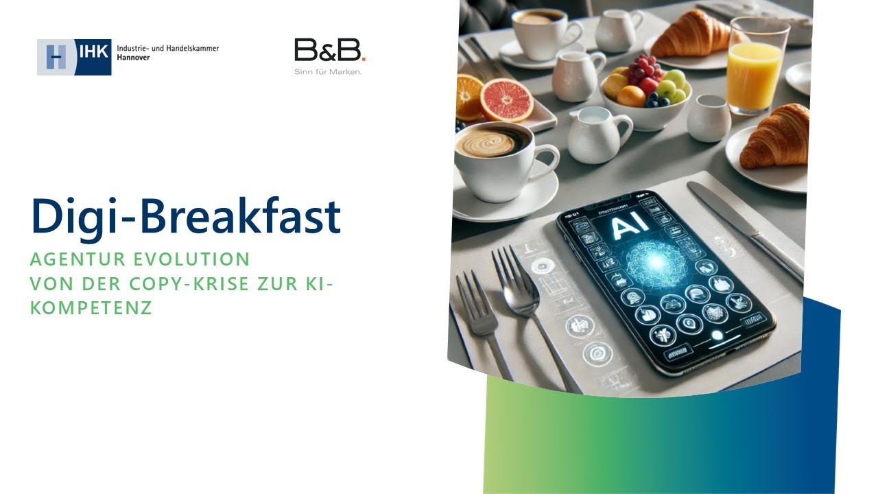 Digi-Breakfast der IHK Hannover Folge 8: Agentur-Evolution: Von der Copy-Krise zur KI-Kompetenz