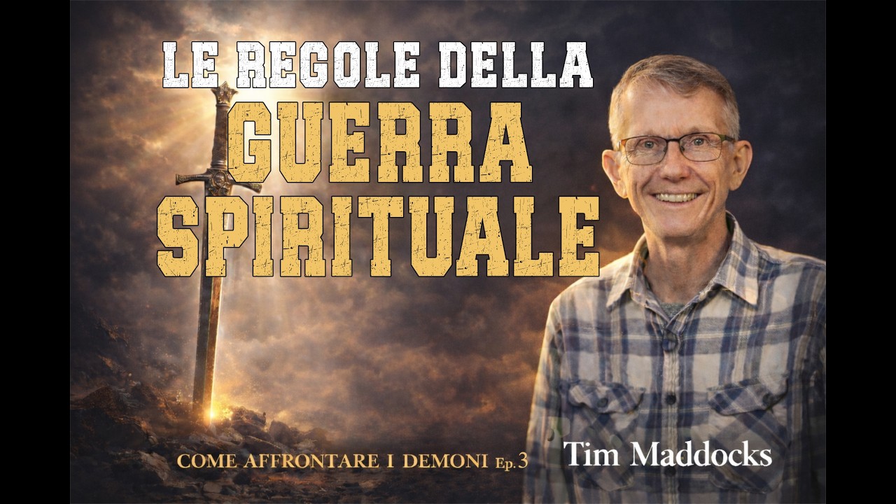 03. Le Regole della Guerra Spirituale - Come Affrontare i Demoni – Tim Maddocks