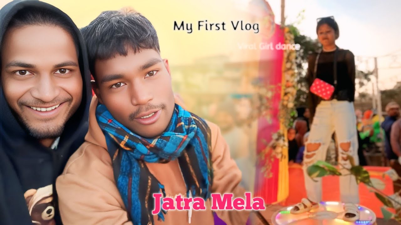 My First Vlog | Viral Girl Dance | Jatra Mela 😍