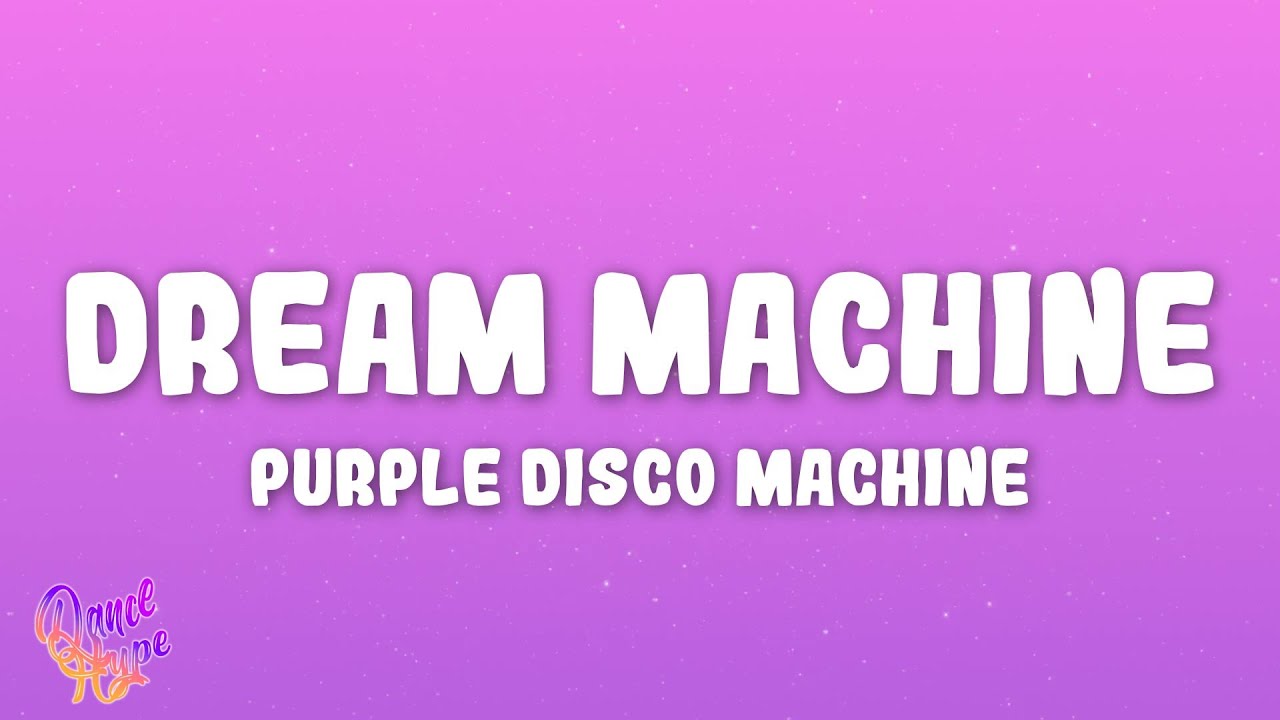 Purple Disco Machine, Alison Goldfrapp - Dream Machine